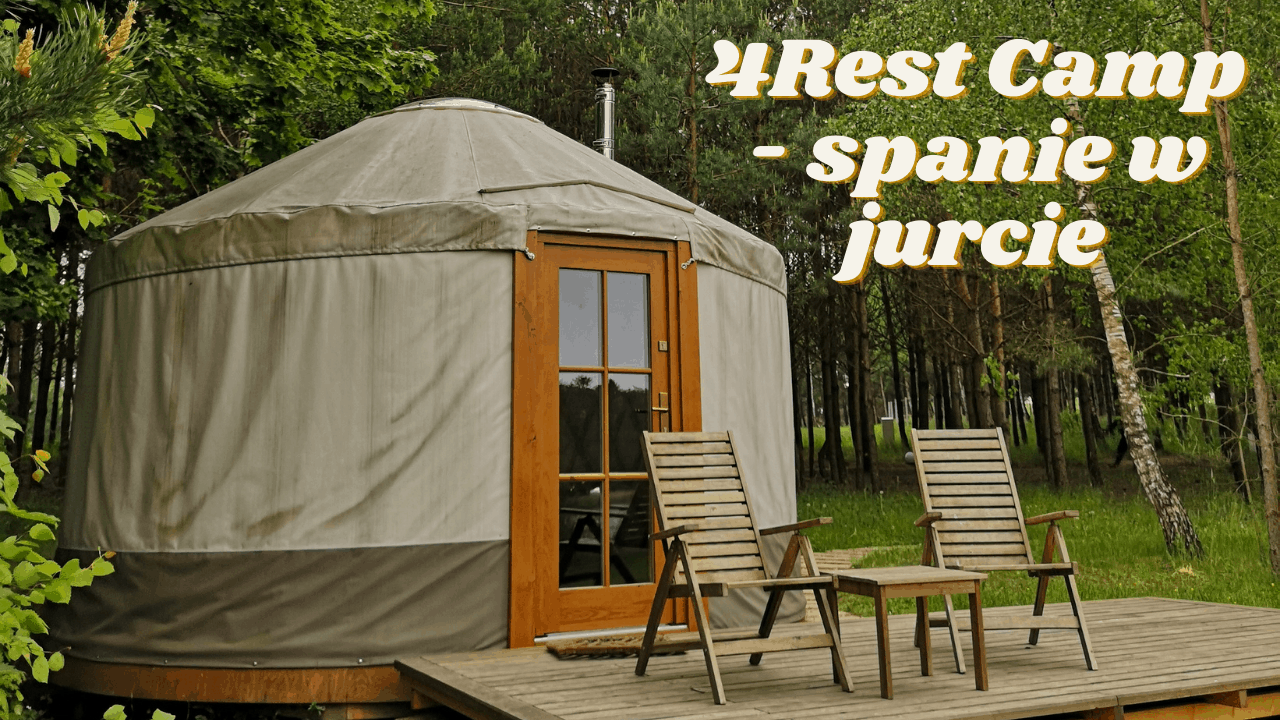 Spanie w jurcie – 4rest Camp